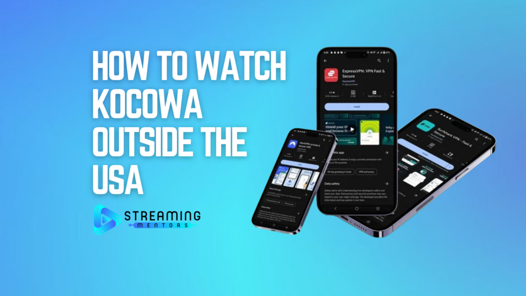 How To Watch Kocowa Outside the USA