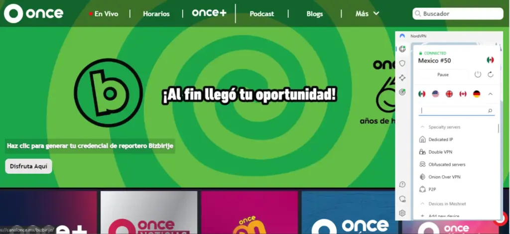 I could watch Canal Once outside Mexico with NordVPN
