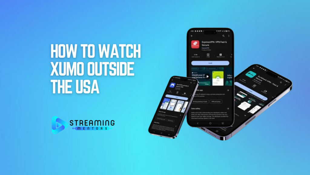 How to Watch Xumo Outside the USA